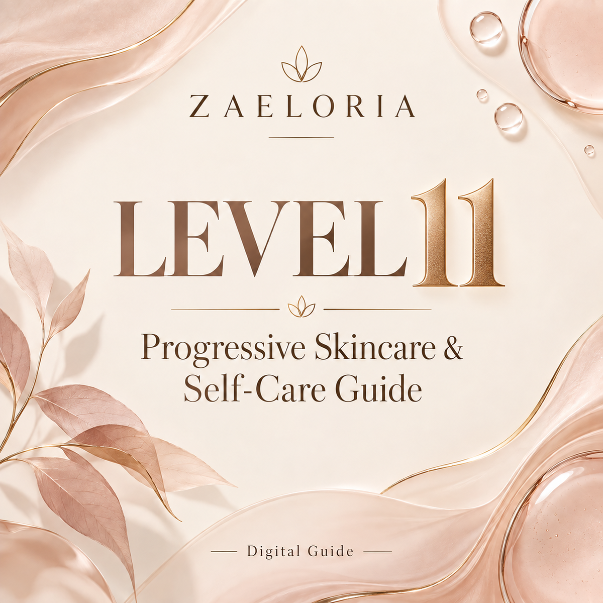 Zaeloria Level 11 skincare guide