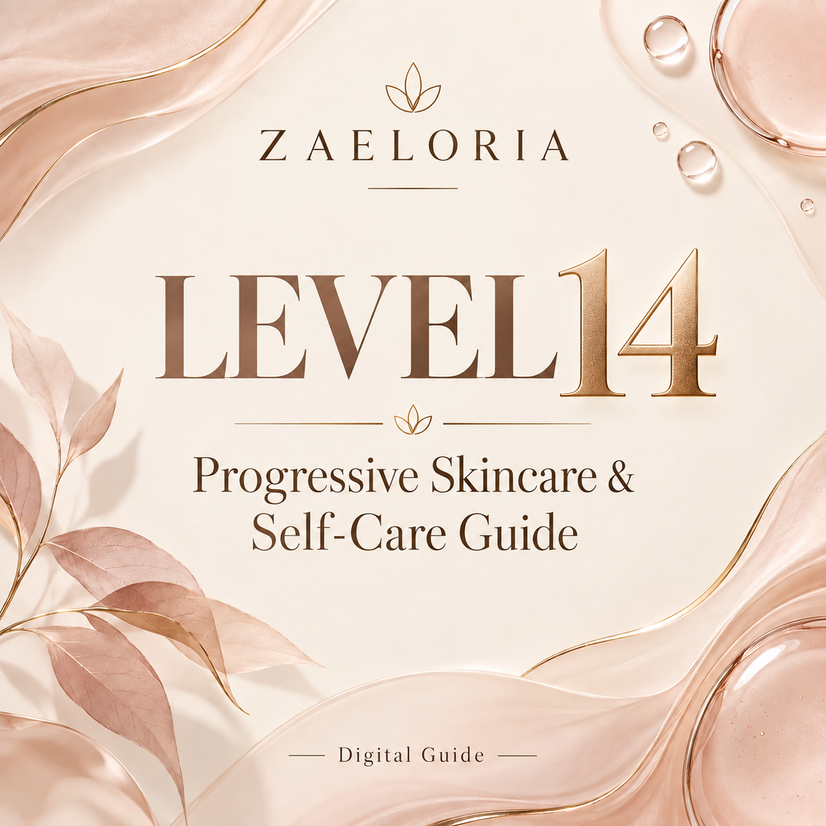 Zaeloria Level 14 skincare guide